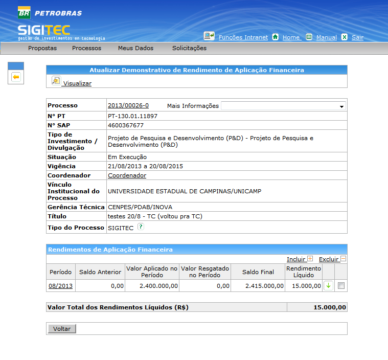 8.2.1 Inclusã de Despesa Figura 42- Demnstrativ de Aplicaçã Financeira Tend sid atendidas as funcinalidades descritas