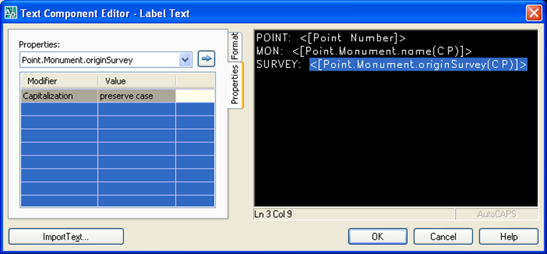 Editor, clique, no lado direito, antes de <[Point Number>] e digite POINT:. Posicione o cursor após o campo <[Point Number]> e pressione ENTER. Digite MON:. Na lista Properties, selecione Point.