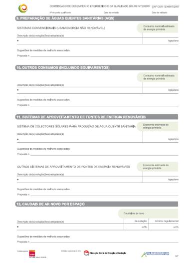 Certificado Energético Restante informação disponível Campos descritivos dos elementos mais relevantes a nível regulamentar: Paredes, coberturas e pavimentos (incluindo pontes térmicas planas) Vãos