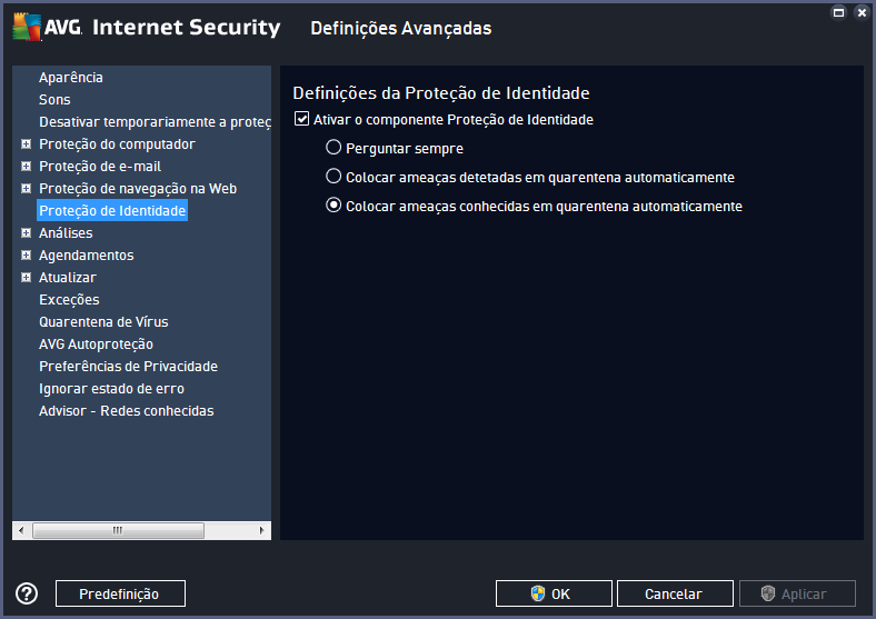 Ativar o componente Proteção de Identidade (ativado por predefinição) desmarque para desativar o componente Identidade. Recomendamos vivamente que não faça isto a menos que seja indispensável!