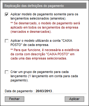 Nesta tela serão informados os dados utilizados para o pagamento do lançamento selecionado.