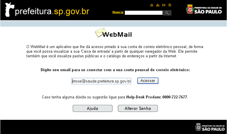 4. Acessando a Conta de Correio Eletrônico 4.1. Será solicitado que seja digitado o e-mail para a conexão com conta de correio eletrônico.