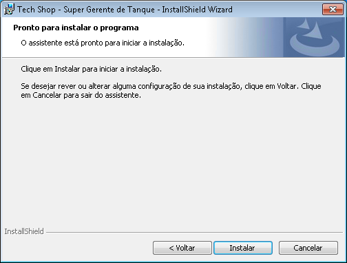 9 2 Instalação do Serviço Super Gerente de Tanques Execute o instalador do Tech Shop Super Gerente de Tanques: Tech Shop - Super Gerente de Tanques.