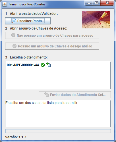 6. Verifique se o arquivo de chaves possui a permissão de transmitir para o órgão necessário e aperte o botão Usar arquivo de chaves aberto ; 7. Escolha o caso que está atendendo.