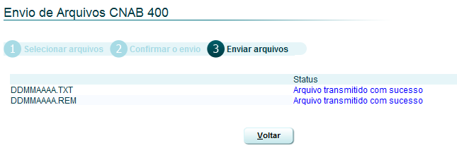 Figura 13 - Confirmar envio do arquivo 6.3. O Sicoobnet Empresarial apresenta o status do envio; 7. Confirmação de entrada dos dados informados: 7.1. Realize a consulta de entrada de títulos no próximo dia útil após o envio do arquivo remessa; Ou; 7.