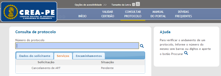 Dados do Solicitante É exibido inicialmente o nome do Solicitante, Data de Solicitação e a Situação do Protocolo, caso deseje verificar mais informações selecione as demais abas da tela de exibição