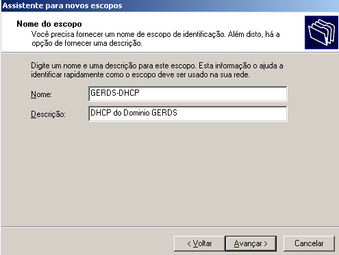 70 Figura 46 - Assistente (Nome do escopo) Fonte: O próprio autor. Em "Intervalos de endereço IP", tem que informar a faixa de endereços Ips que ira se disponibilizar.