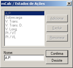 7.8. Comando DEFINIÇÃO DO ESTADO DE AÇÕES Será utilizado para se editar os diversos estados de ações.