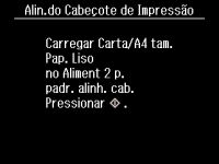 6. Selecione Alinh do Cabeç. 7. Pressione o botão iniciar para imprimir uma folha de alinhamento. Observação: Não cancele a impressão durante a impressão de um padrão de alinhamento dos cabeçotes. 8.