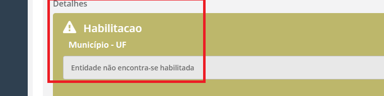 Já na situação a seguir, o ente verifica uma pendência por meio do sinal.