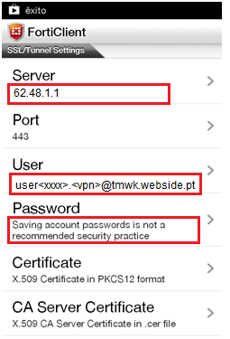 Endereço de Remote Gateway (disponibilizado pela MEO) Fixo é sempre: 443 Username (disponibilizado pela MEO) Password (disponibilizado pela MEO) Não tem Não tem 2.5.