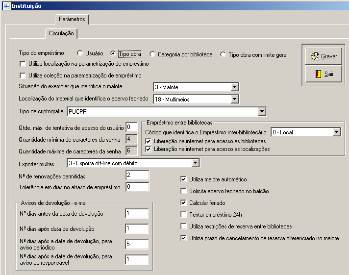 Manual PER-MAN-007 Instituição 1.2.2 CIRCULAÇÃO Esta tela permite cadastrar os parâmetros gerais referentes à circulação de materiais (empréstimo).