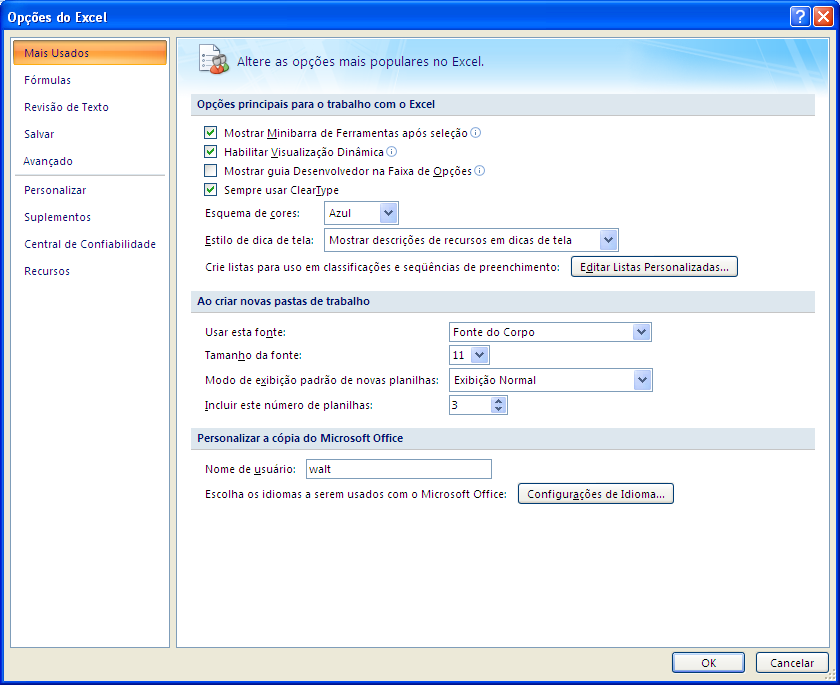 Para apresentar a seguinte janela: (No Office 2003, a maior parte destas opções pode ser encontrada em: Ferramentas > Opções) Excel 2010 Personalizar o Excel 2010 tem a ver em grande parte com