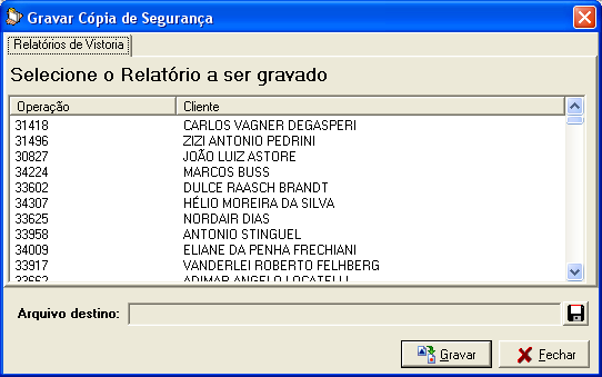 V IV. Selecione o(s) relatórios(s) a ser(em) gravados; V. Selecione o destino onde a cópia será gravada; VI.