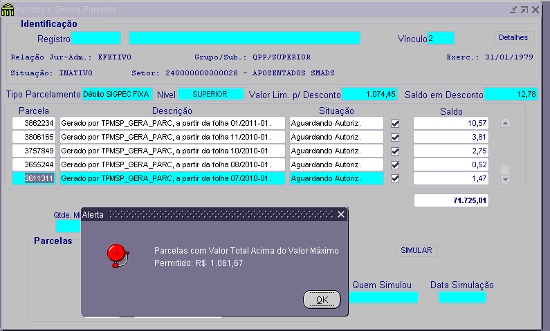 OCORRÊNCIAS Nível do cargo não encontrado se ocorrer esta mensagem entrar em contato com o DERH 2 para que seja efetuada a parametrização do nível de escolaridade do cargo.