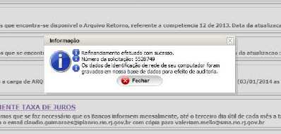 - Após clicar em Validar Refinanciamento, digite os campos em branco e Confirmar Refinanciamento para concluir.