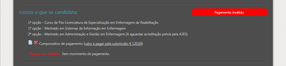 Após submeter, terá de aguardar a confirmação da verificação do pagamento por parte da ESEP. Caso o comprovativo de pagamento esteja valido surgirá uma mensagem indicado a sucesso da submissão.