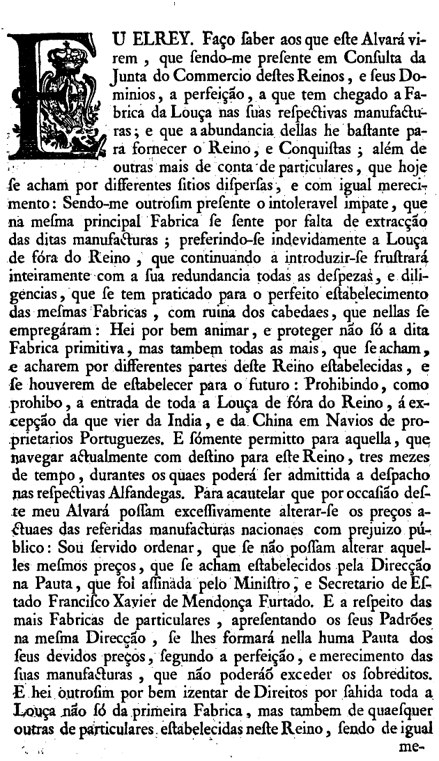 DOCUMENTO 2 1770 7 NOVEMBRO Álvara régio protegendo as fábricas de louça estabelecidas e que se houverem de estabelecer no reino, proibindo a entrada de toda a