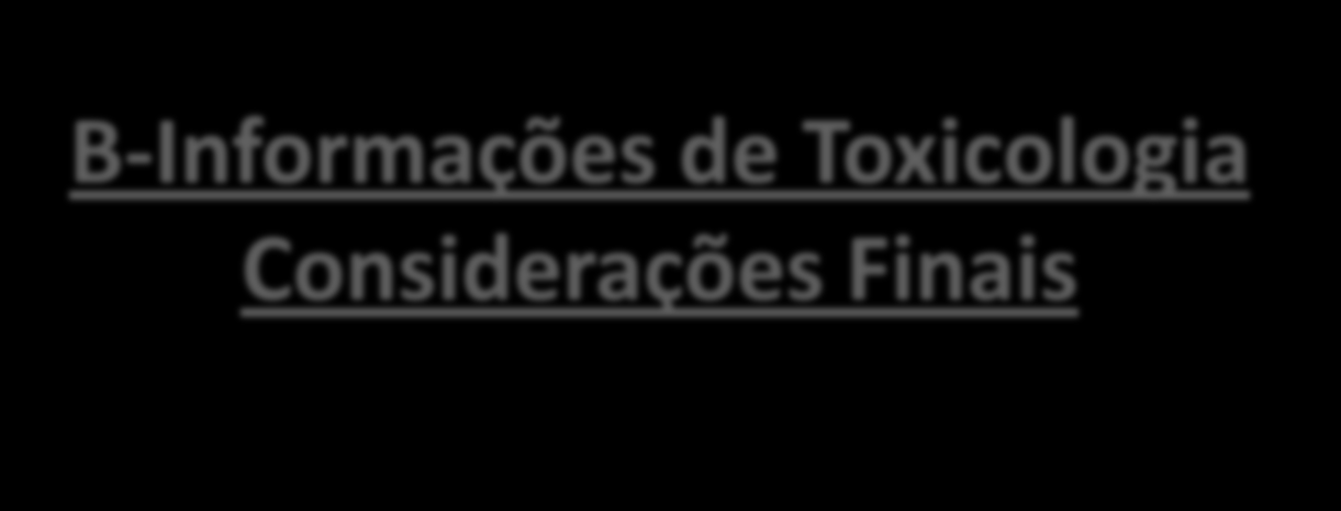 B-Informações de Toxicologia Considerações Finais Estes resultados mostram que a RDC 44/09 não conseguiu influenciar no perfil de notificações ao CEATOX-SP.