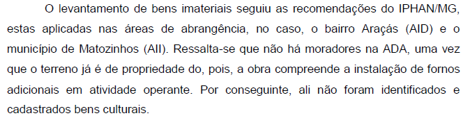 Colocar também a delimitação da área dos novos fornos Setor de Geo está incluindo delimitação de acordo com layer disponibilizado pela Signus Vitae Incluir que a obra compreende a instalação de