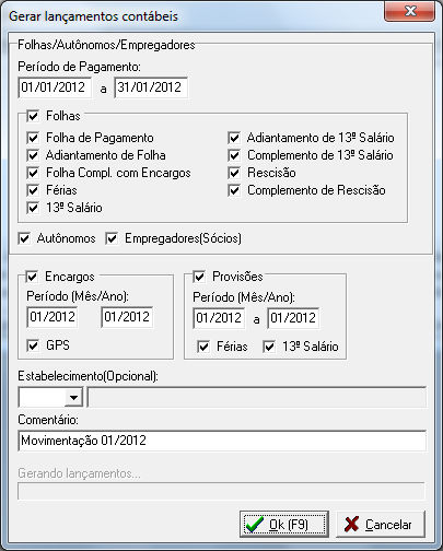 Movimentos>>Lançamentos, coloque na tela Opções de Contexto, o intervalo de data que compreende os lançamentos enviados do subsistema AC Pessoal, identifique-os pela coluna de Histórico ou Origem