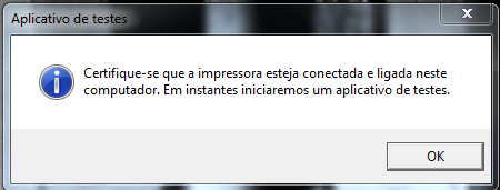 2.3 Impressão de teste da Impressora Daruma Ao surgir a seguinte mensagem, verifique se sua impressora está conectada e ligada ao computador e clique em OK; Na janela seguinte clique em Impressora