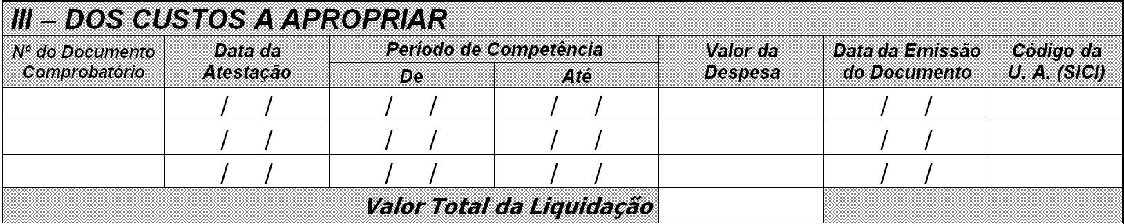 ELD 04-03 GESTÃO PLENA Atenção: Caso haja necessidade de utilizar mais de duas Notas de Empenho, preencher outro ELD. 4.