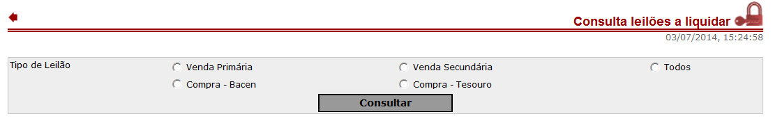 VI.Operações Consultas IOS/Mensagem 1.5. Leilões a liquidar 1.5.1. Características: Permite a consulta das propostas de leilão a liquidar sobre as quais o participante tenha visibilidade.