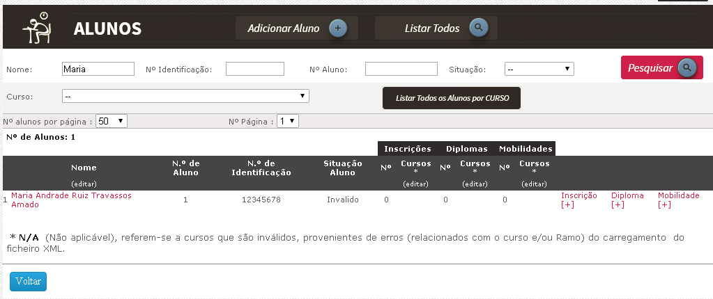 Figura 8 Quando se efetua a gravação da informação, se todas as variáveis foram devidamente inseridas, é apresentada a mensagem seguinte: Figura 9 Carregando em Voltar, visualiza o ecrã apresentado