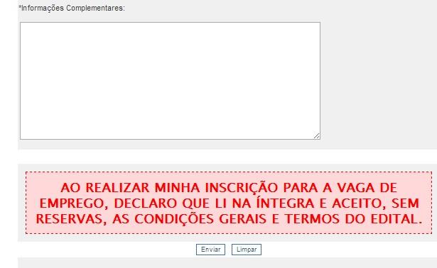 5º Campo Mensagem Neste campo você deverá informar: Número de Registro em Conselho de Classe (CRA, CRC, OAB, CRP entre