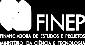 Fomento Subvenção Econômica Desde 2006 2006: R$ 300 mi 2007: R$