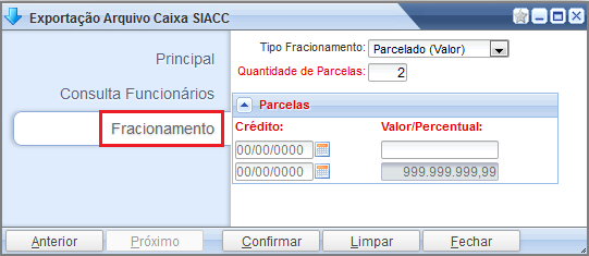 campo Fracionar Pagamento na rotina de Exportação de Arquivos Bancários - Caixa SIACC 150, conforme item 8.