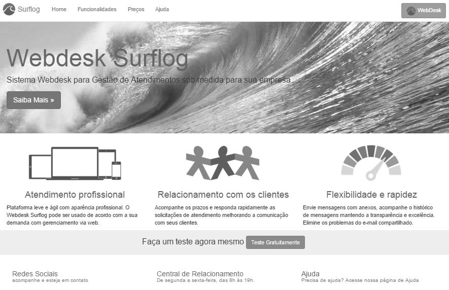 Acessando o Webdesk Surflog Para acessar o Webdesk Surflog, é preciso estar cadastrado: 1 2 Acesse o site do sistema Webdesk Surflog.