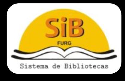 FURG UNIVERSIDADE FEDERAL DO RIO GRANDE - FURG Pró-Reitoria de Graduação PROGRAD Sistema de Bibliotecas - SiB