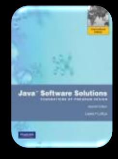 LEWIS, Jonh ; LOFTUS, William - Java TM software solutions : foundations of program design. Seventh edition. Boston : Pearson Education Limited - Addison- Wesley, cop. 2012. 832 p. : il. ; 23 cm.