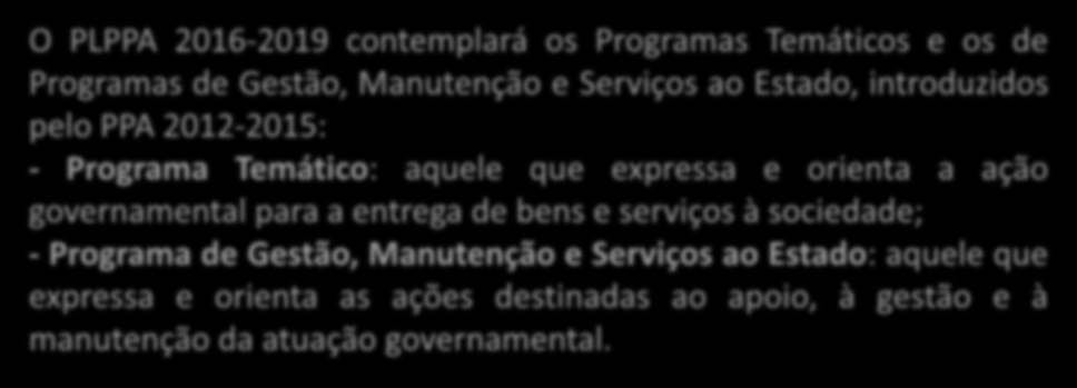 As principais características do orçamentoprograma são: integração, planejamento, orçamento; quantificação de objetivos e fixação de metas; relações insumo-produto; alternativas programáticas;