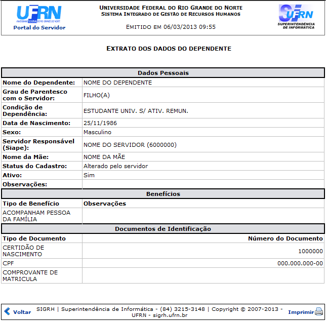 Extrato dos Dados do Dependente Clique no ícone, para obter o extrato dos dados de um dependente.