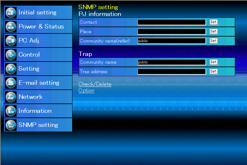 Ajuste de SNMP Ajuste de SNMP Este projector fornece uma função de agente SNMP (Simple Network Management Protocol). O SNMP consiste de um gestor e agentes.