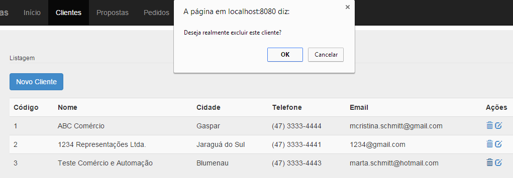 50 Figura 33 Mensagem de confirmação da exclusão do cliente Para incluir um cliente deve-se clicar no botão Novo Cliente.