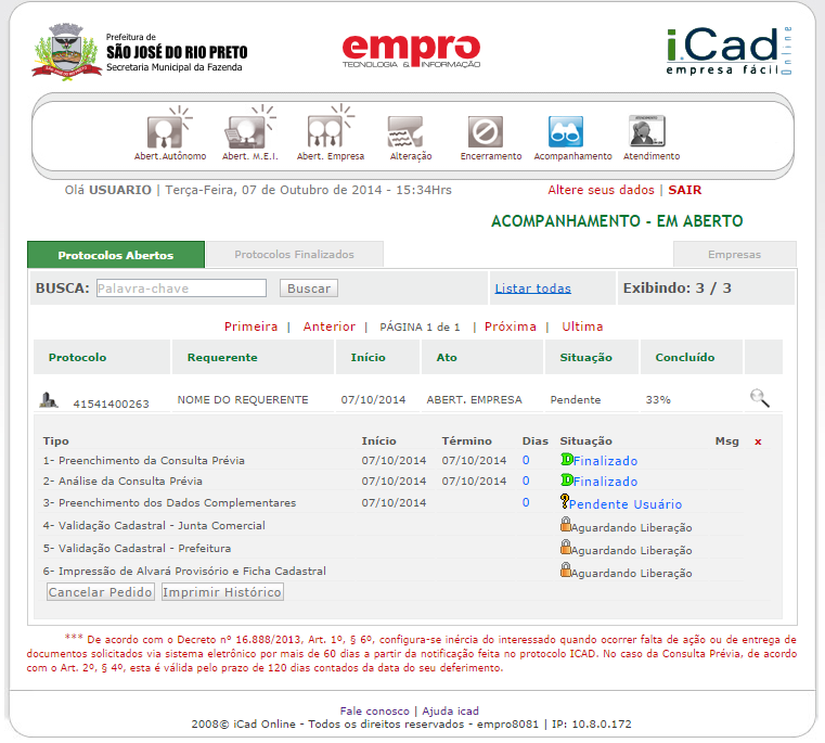 Abertura de empresa - Dados Complementares Após a análise da prefeitura (deferimento da Consulta Prévia), é possível dar sequência ao processo de abertura de empresa.