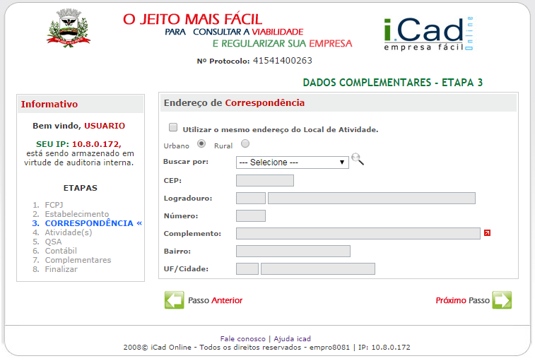 Etapa 3 - Correspondência Informe o Endereço de Correspondência e clique em Próximo Passo.