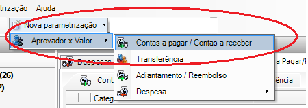 Lançamento de Adiantamento e Reembolso: Para parametrizar o aprovador, clique no item Nova parametrização > Aprovador x Valor > Adiantamento/Reembolso.