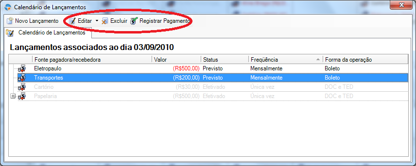 Para edição ou exclusão, ao abrir a tela Calendário de lançamentos, selecione o título e na barra de tarefas serão habilitadas as opções correspondentes.