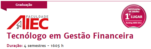 A Faculdade AIEC, mantida pela Associação Internacional de Educação Continuada AIEC, iniciou, em 2002, o curso de Bacharelado em Administração, na metodologia semipresencial.