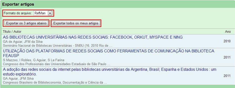 Como adicionar publicações no ResearcherID - Google Acadêmico (RIS) 3.4.3) Escolha o formato RefMan no menu Formato do arquivo.