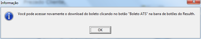 boletos ao realizar o login, até que seja identificado um novo boleto para o cliente.