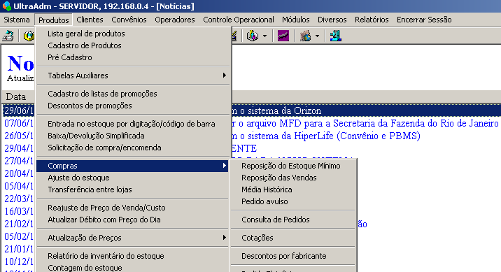 Tutorial UltraPDV ULT-019-COMO CONSULTAR PEDIDO-ENTRADA NO ESTOQUE Entre no ULTRAADM, digite a senha e quando aparecer a tela abaixo clique em PRODUTOS