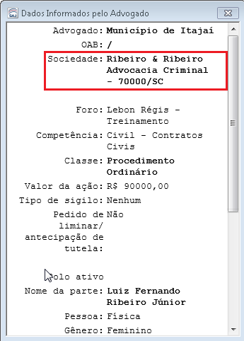 6 intitulada Dados Informados pelo Advogado, em que aparecerá os dados da Sociedade de Advogados informada pelo advogado no portal e-saj: Ao selecionar a