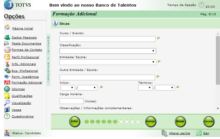 É muito importante que informe sua participação em Cursos ou Eventos Adicionais!