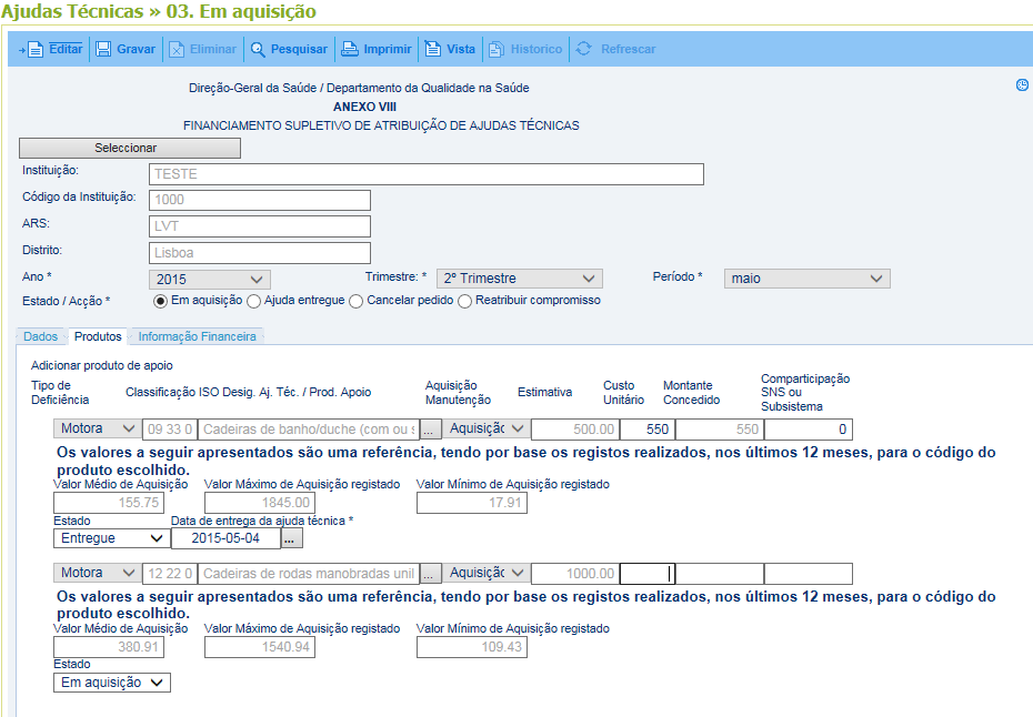 Selecionado o separador, o utilizador poderá registar a informação necessária, nomeadamente: o valor referente ao Custo Unitário, o valor relativo a eventual comparticipação de Subsistema ou